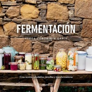 FERMENTACION | 9788418007071 | ZOROKIAIN GARIN, NEREA | Librería Castillón - Comprar libros online Aragón, Barbastro
