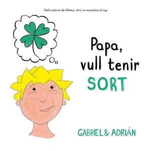 Papa, vull tenir sort | 9788417736552 | Gabriel & Adrián, | Librería Castillón - Comprar libros online Aragón, Barbastro