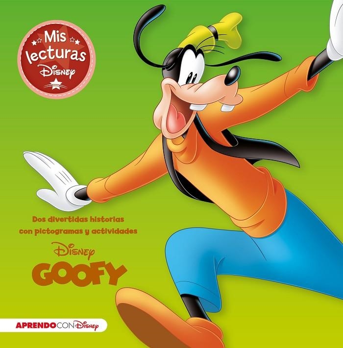 Goofy (Mis lecturas Disney) | 9788417630577 | Disney | Librería Castillón - Comprar libros online Aragón, Barbastro