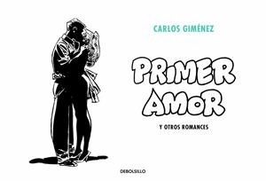 Primer amor y otros romances | 9788466349994 | Carlos Giménez | Librería Castillón - Comprar libros online Aragón, Barbastro