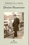 DOCTOR PASAVENTO | 9788433968821 | Enrique Vila-Matas | Librería Castillón - Comprar libros online Aragón, Barbastro