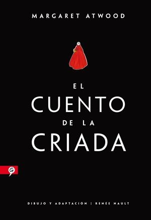 El cuento de la criada (novela gráfica) | 9788416131532 | Atwood, Margaret | Librería Castillón - Comprar libros online Aragón, Barbastro