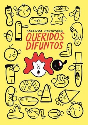QUERIDOS DIFUNTOS | 9788494980879 | Lorenzo Montatore | Librería Castillón - Comprar libros online Aragón, Barbastro