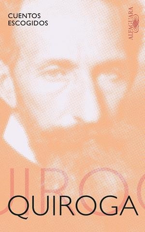CUENTOS ESCOGIDOS | 9788420435770 | Quiroga, Horacio | Librería Castillón - Comprar libros online Aragón, Barbastro