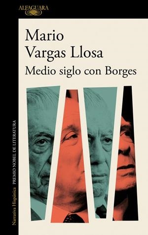 Medio siglo con Borges | 9788420435978 | Mario Vargas Llosa | Librería Castillón - Comprar libros online Aragón, Barbastro