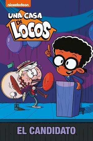 El candidato (Una casa de locos) | 9788448855291 | Nickelodeon | Librería Castillón - Comprar libros online Aragón, Barbastro