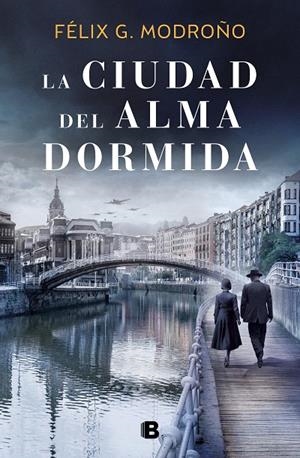 La ciudad del alma dormida | 9788466667548 | G. Modroño, Félix | Librería Castillón - Comprar libros online Aragón, Barbastro