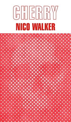 Cherry | 9788439736950 | Nico Walker | Librería Castillón - Comprar libros online Aragón, Barbastro