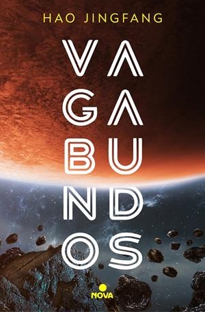Vagabundos | 9788417347772 | Hao Jingfang | Librería Castillón - Comprar libros online Aragón, Barbastro