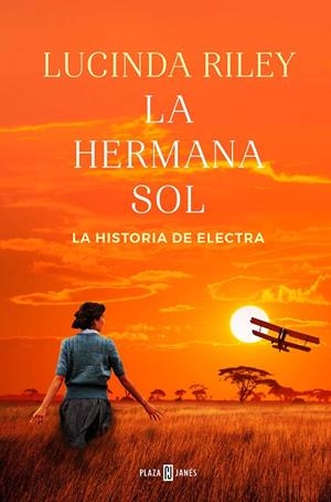 La hermana sol (Las Siete Hermanas 6) | 9788401021954 | Lucinda Riley | Librería Castillón - Comprar libros online Aragón, Barbastro