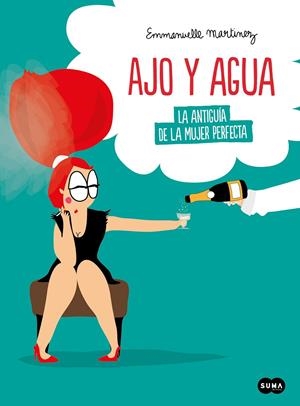 Ajo y agua | 9788491294719 | Martinez, emmanuelle | Librería Castillón - Comprar libros online Aragón, Barbastro