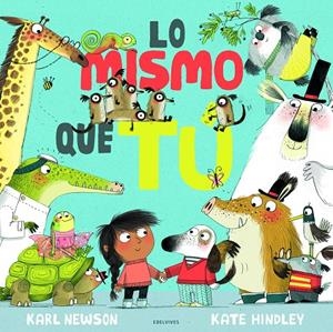 Lo mismo que tú | 9788414024430 | Newson, Karl | Librería Castillón - Comprar libros online Aragón, Barbastro