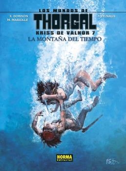 LOS MUNDOS DE THORGAL KRISS DE VALNOR 7. LA MONTAÑA DEL TIEMPO | 9788467940534 | SENTE, DE VITA | Librería Castillón - Comprar libros online Aragón, Barbastro