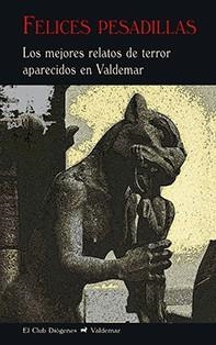 Felices pesadillas | 9788477029076 | Varios autores | Librería Castillón - Comprar libros online Aragón, Barbastro