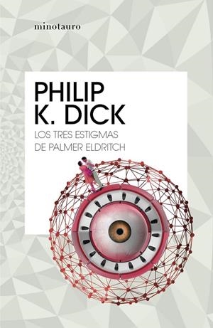 Los tres estigmas de Palmer Eldritch | 9788445007150 | Dick, Philip K. | Librería Castillón - Comprar libros online Aragón, Barbastro