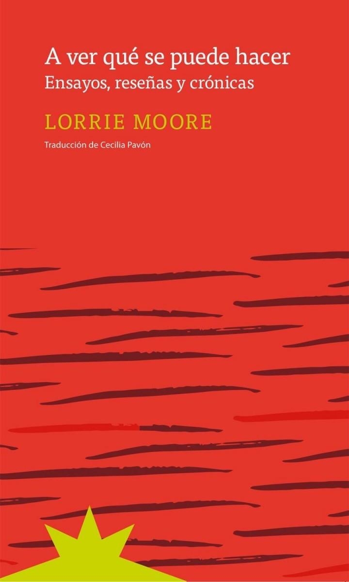 A VER QUE SE PUEDE HACER | 9789877121728 | Moore Lorrie | Librería Castillón - Comprar libros online Aragón, Barbastro