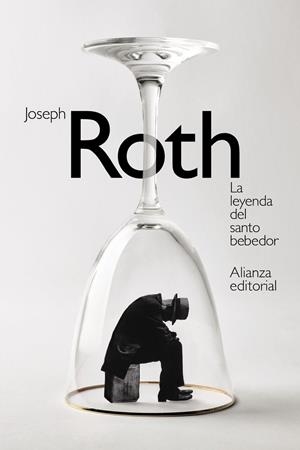 La leyenda del santo bebedor | 9788491817581 | Roth, Joseph | Librería Castillón - Comprar libros online Aragón, Barbastro