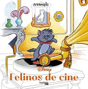 Arteterapia. Los cuadrados de Disney. Felinos de cine | 9788417586591 | VV.AA. | Librería Castillón - Comprar libros online Aragón, Barbastro