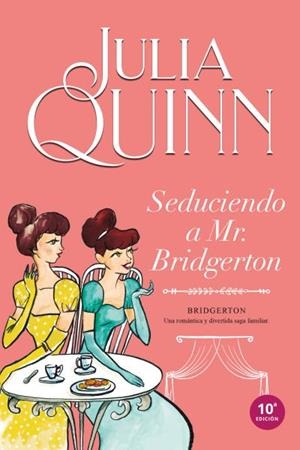 Seduciendo a Mr. Bridgerton (Bridgerton 4) | 9788416327850 | Quinn, Julia | Librería Castillón - Comprar libros online Aragón, Barbastro