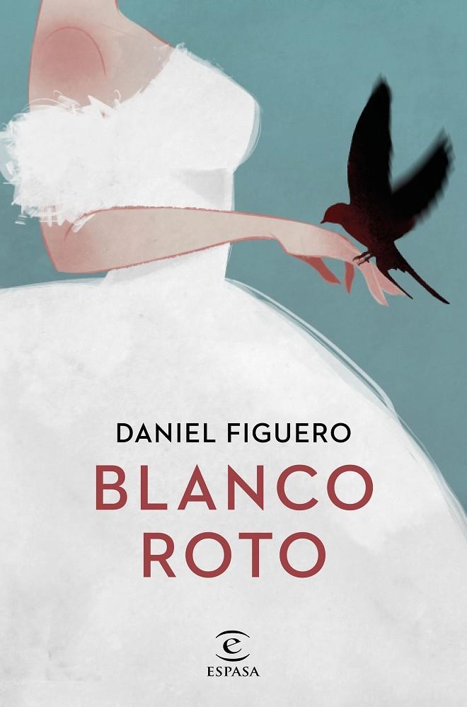 Blanco roto | 9788467058437 | Figuero, Daniel | Librería Castillón - Comprar libros online Aragón, Barbastro