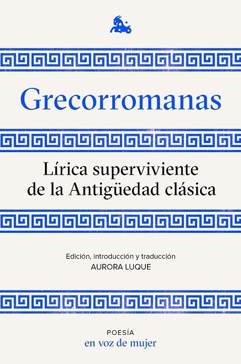 Grecorromanas. Lírica superviviente de la Antigüedad clásica | 9788408224952 | AA. VV. | Librería Castillón - Comprar libros online Aragón, Barbastro