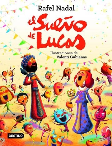 El sueño de Lucas | 9788408225775 | Rafel Nadal | Librería Castillón - Comprar libros online Aragón, Barbastro