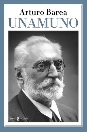 Unamuno | 9788467058710 | Arturo Barea | Librería Castillón - Comprar libros online Aragón, Barbastro