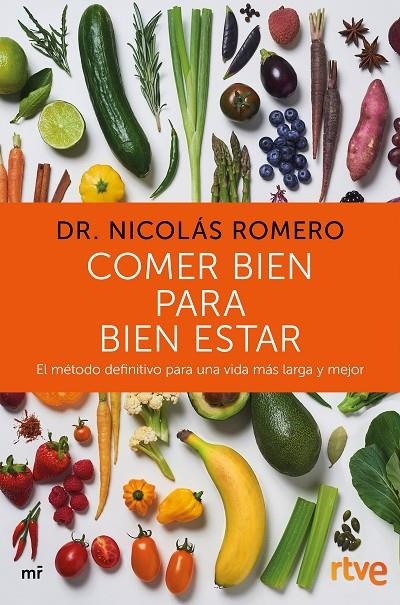 Comer bien para bien estar | 9788427046702 | Dr. Nicolás Romero & RTVE | Librería Castillón - Comprar libros online Aragón, Barbastro