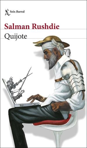 Quijote | 9788432236372 | Rushdie, Salman | Librería Castillón - Comprar libros online Aragón, Barbastro