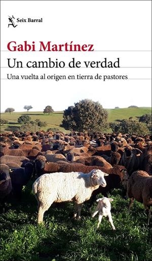 Un cambio de verdad | 9788432236419 | Martínez, Gabi | Librería Castillón - Comprar libros online Aragón, Barbastro