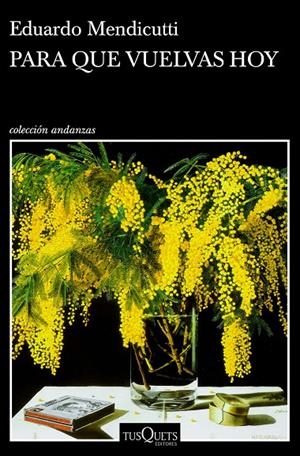 Para que vuelvas hoy | 9788490667972 | Mendicutti, Eduardo | Librería Castillón - Comprar libros online Aragón, Barbastro