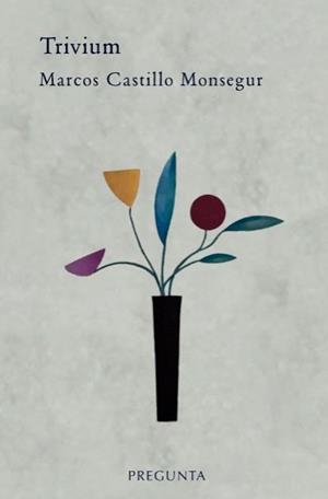 Trivium | 9788417532321 | Castillo Monsegur, Marcos | Librería Castillón - Comprar libros online Aragón, Barbastro