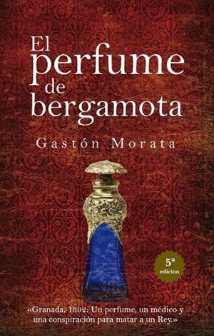 PERFUME DE BERGAMOTA, EL (N.E.) | 9788418205484 | GASTÓN MORATA, JOSE LUIS | Librería Castillón - Comprar libros online Aragón, Barbastro