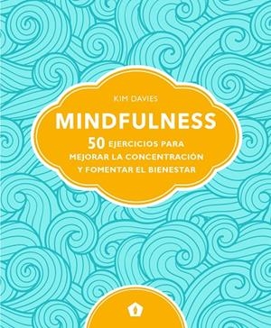 Mindfulness | 9788416407811 | Davies, Kim | Librería Castillón - Comprar libros online Aragón, Barbastro