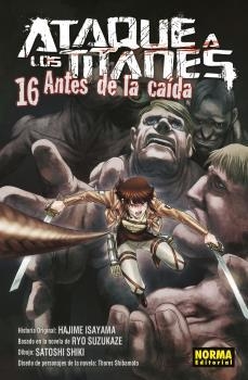 Ataque a los titanes antes de la caída 16 | 9788467938807 | Isayama, Hajime / Suzukaze, Ryo / Shiki, Satoshi | Librería Castillón - Comprar libros online Aragón, Barbastro