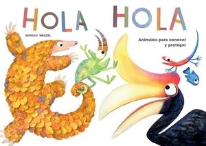 Hola Hola: Animales para conocer y proteger | 9788417210717 | Wenzel, Brendan | Librería Castillón - Comprar libros online Aragón, Barbastro
