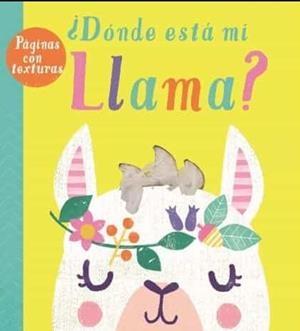 DONDE ESTA MI LLAMA | 9788413341484 | VV.AA. | Librería Castillón - Comprar libros online Aragón, Barbastro