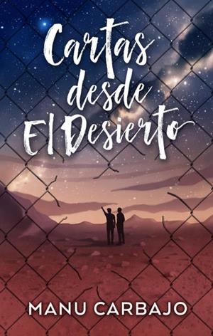 Cartas desde el desierto | 9788492918843 | Carbajo, Manu | Librería Castillón - Comprar libros online Aragón, Barbastro