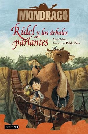 Mondragó 2. Rídel y los árboles parlantes | 9788408228202 | Galán, Ana/Pino, Pablo | Librería Castillón - Comprar libros online Aragón, Barbastro