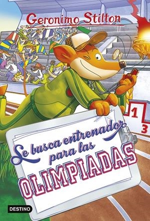 Se busca entrenador para las olimpiadas | 9788408228271 | Stilton, Geronimo | Librería Castillón - Comprar libros online Aragón, Barbastro