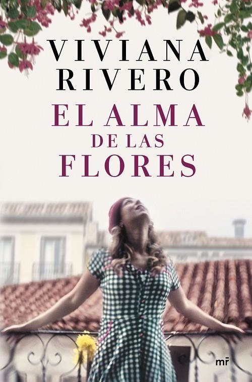 El alma de las flores | 9788427047174 | Rivero, Viviana | Librería Castillón - Comprar libros online Aragón, Barbastro