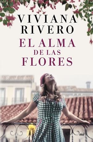 El alma de las flores | 9788427047174 | Rivero, Viviana | Librería Castillón - Comprar libros online Aragón, Barbastro