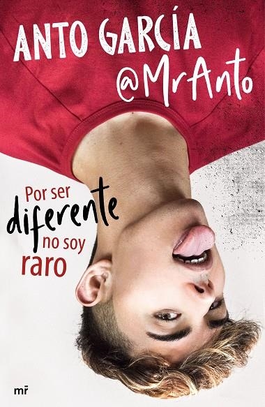 Por ser diferente no soy raro | 9788427047143 | Anto García (@MrAnto) | Librería Castillón - Comprar libros online Aragón, Barbastro