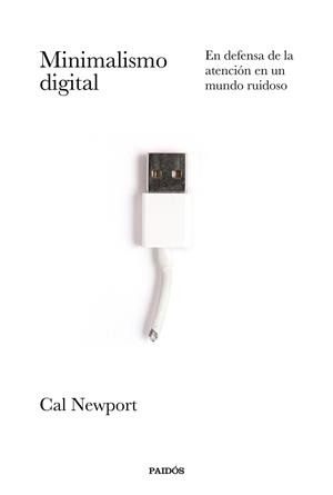 Minimalismo digital | 9788449337055 | Cal Newport | Librería Castillón - Comprar libros online Aragón, Barbastro