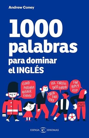 1000 palabras para dominar el inglés | 9788467059441 | Coney, Andrew | Librería Castillón - Comprar libros online Aragón, Barbastro