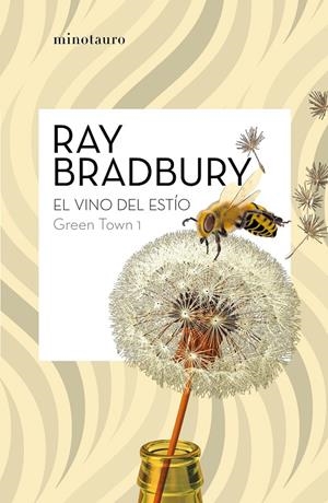 Green Town 1: El vino del estío | 9788445007464 | Bradbury, Ray | Librería Castillón - Comprar libros online Aragón, Barbastro