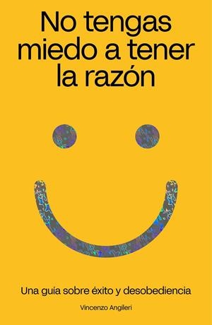 No tengas miedo a tener la razón | 9788499988047 | Folch Studio/Angileri, Vincenzo | Librería Castillón - Comprar libros online Aragón, Barbastro