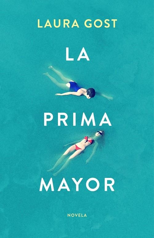 La prima mayor | 9788499988030 | Gost, Laura | Librería Castillón - Comprar libros online Aragón, Barbastro