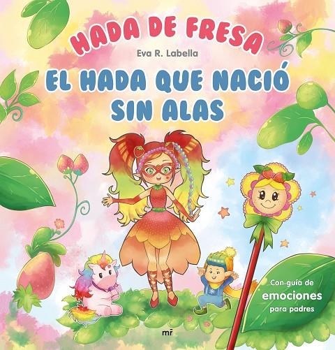 Hada de fresa. El hada que nació sin alas | 9788427047013 | R. Labella, Eva | Librería Castillón - Comprar libros online Aragón, Barbastro