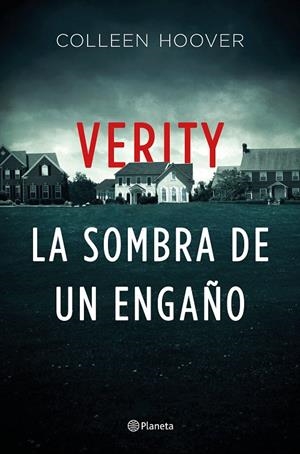 Verity. La sombra de un engaño | 9788408225621 | Hoover, Colleen | Librería Castillón - Comprar libros online Aragón, Barbastro